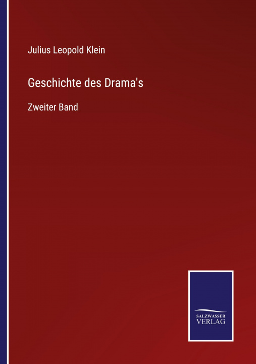Buch Geschichte des Drama's Julius Leopold Klein