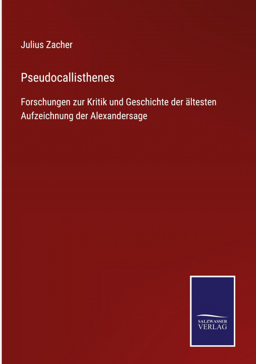 Knjiga Pseudocallisthenes Julius Zacher