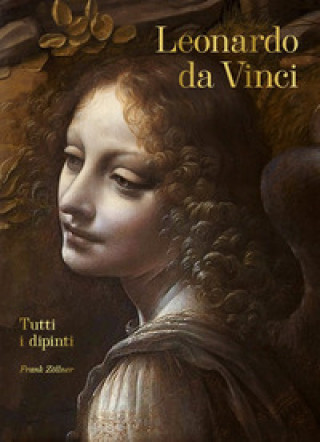 Kniha Leonardo da Vinci. Tutti i dipinti Frank Zöllner