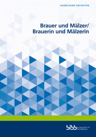 Книга Brauer und Mälzer / Brauerin und Mälzerin 