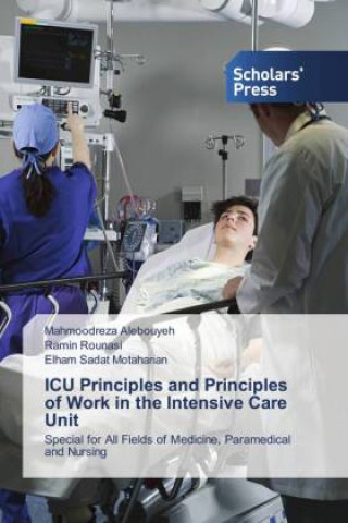 Livre ICU Principles and Principles of Work in the Intensive Care Unit Ramin Rounasi