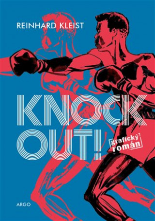 Knjiga Knock Out! Reinhard Kleist