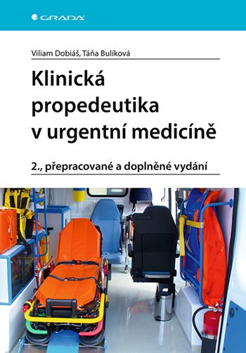 Kniha Klinická propedeutika v urgentní medicíně Viliam Dobiáš
