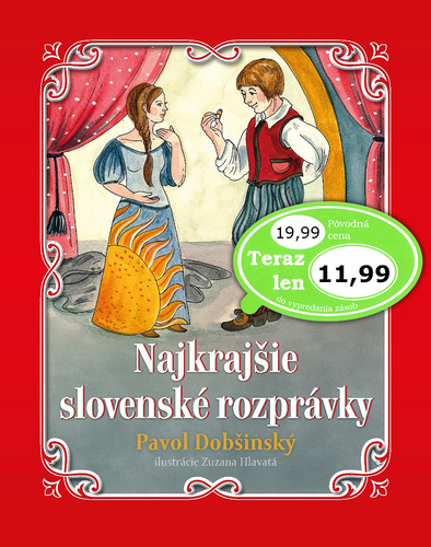 Книга Najkrajšie slovenské rozprávky Pavol Dobšinský Pavol Dobšinský