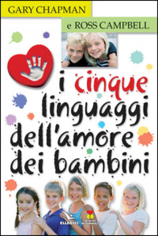 Könyv cinque linguaggi dell'amore dei bambini Gary Chapman
