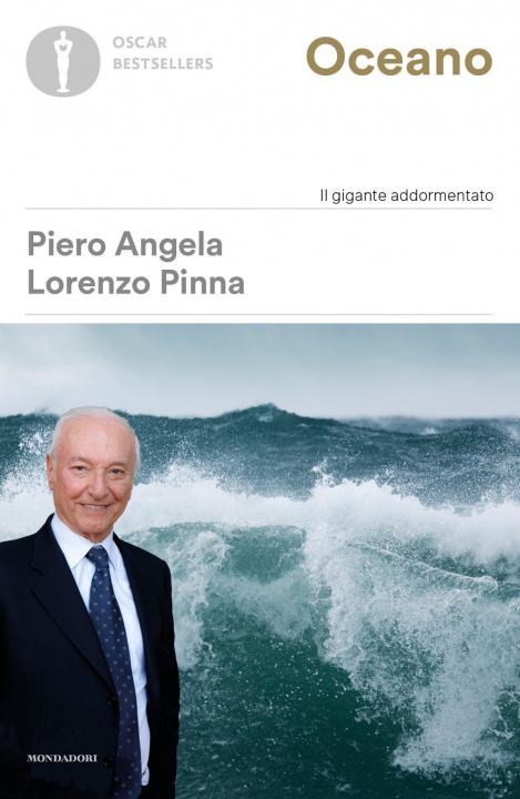 Kniha Oceano. Il gigante addormentato Piero Angela