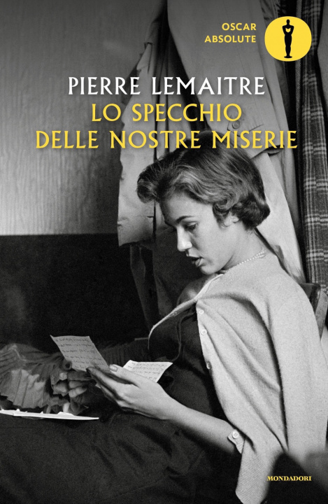 Libro Lo specchio delle nostre miserie Pierre Lemaitre