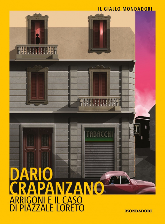 Kniha Arrigoni e il caso di piazzale Loreto Dario Crapanzano