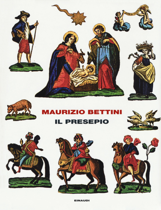 Kniha presepio. Antropologia e storia della cultura Maurizio Bettini