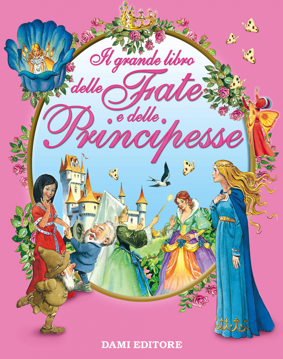 Buch grande libro delle fate e delle principesse 