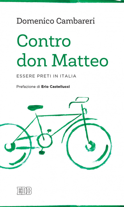 Könyv Contro don Matteo. Essere preti in Italia Domenico Cambareri
