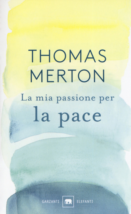 Kniha mia passione per la pace Thomas Merton