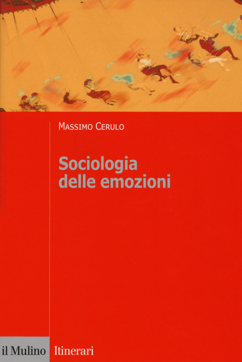 Buch Sociologia delle emozioni Massimo Cerulo