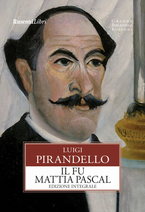 Könyv fu Mattia Pascal Luigi Pirandello