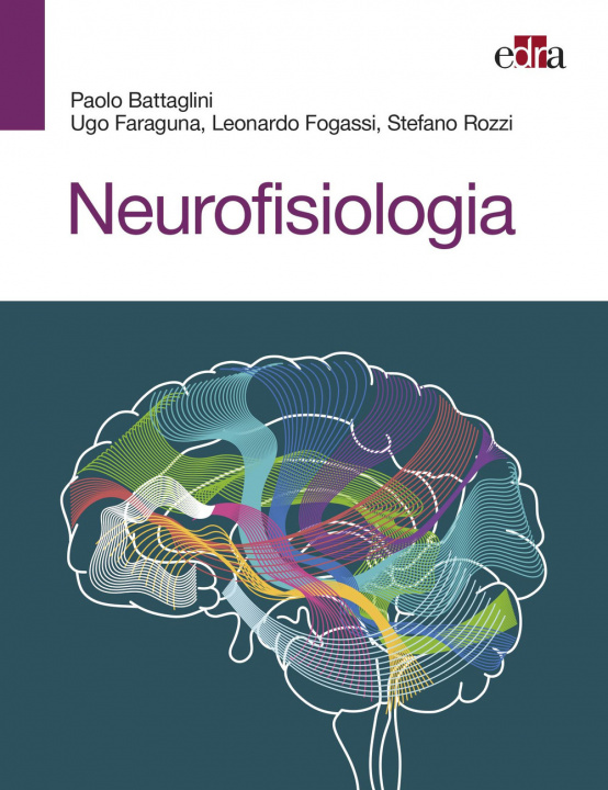 Kniha Neurofisiologia Paolo Battaglini