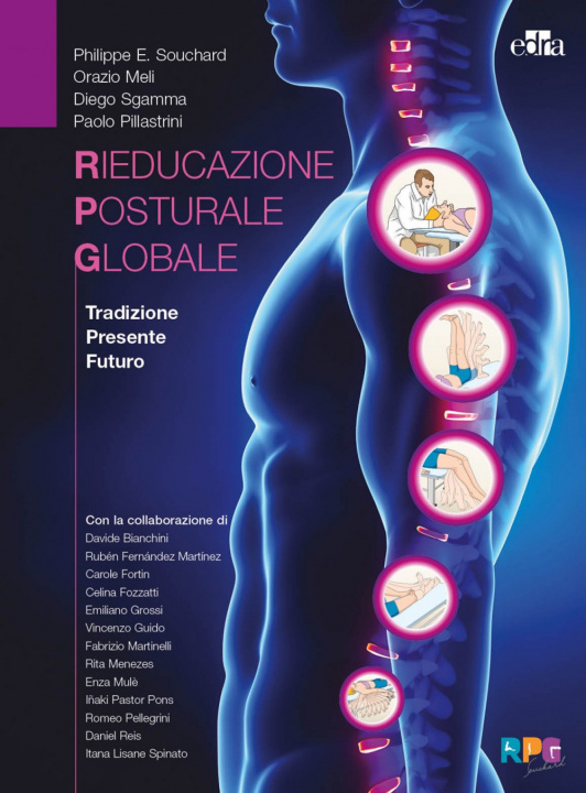 Книга rieducazione posturale globale. Tradizione, presente, futuro Philippe E. Souchard