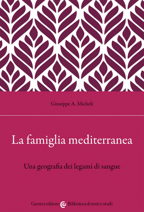 Книга famiglia mediterranea Giuseppe A. Micheli