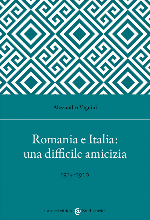 Kniha Romania e Italia: una difficile amicizia Alessandro Vagnini