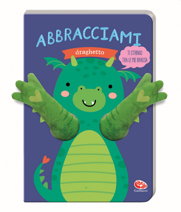Kniha Abbracciami Draghetto Tanja Louwers