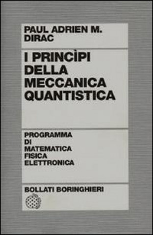 Könyv principi della meccanica quantistica Paul A. Dirac