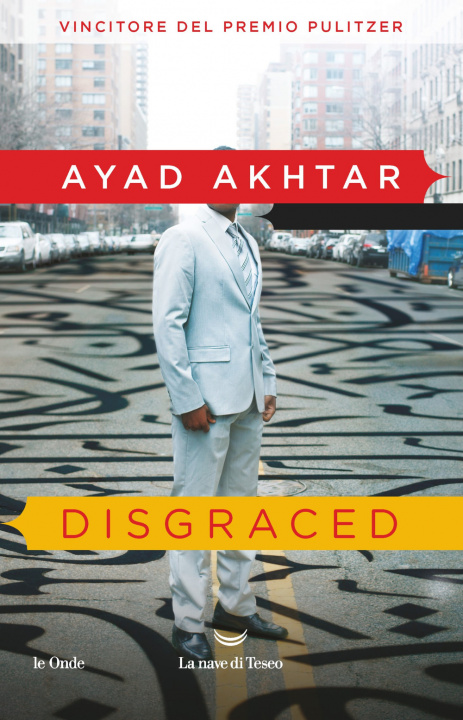 Книга Disgraced Ayad Akhtar