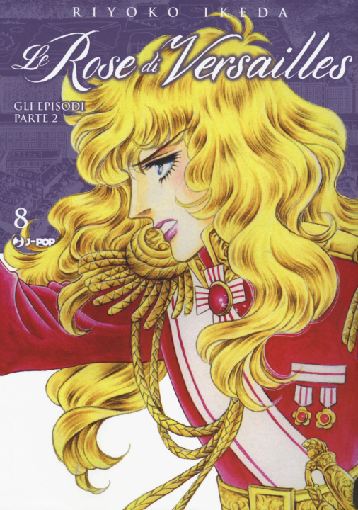 Book Lady Oscar collection. Le rose di Versailles Riyoko Ikeda