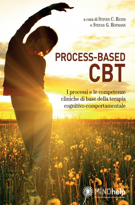 Kniha Process-based CBT. I processi e le competenze cliniche di base della terapia cognitivo-comportamentale 