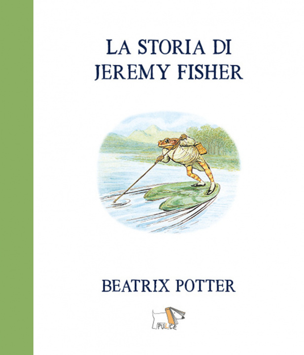 Книга storia di Jeremy Fisher Beatrix Potter