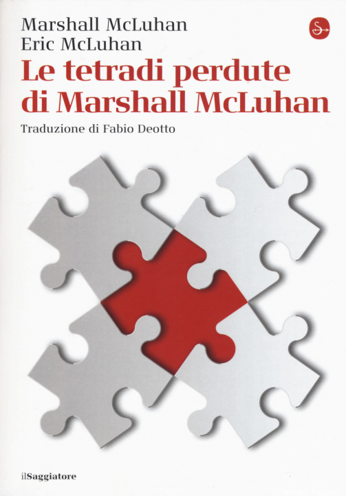 Knjiga tetradi perdute di Marshall McLuhan Marshall McLuhan