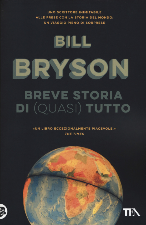 Könyv Breve storia di (quasi) tutto Bill Bryson