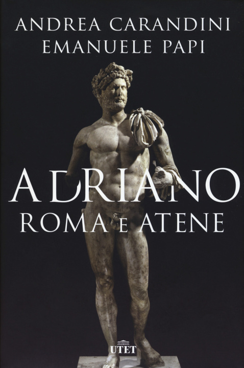 Kniha Adriano. Roma e Atene Andrea Carandini