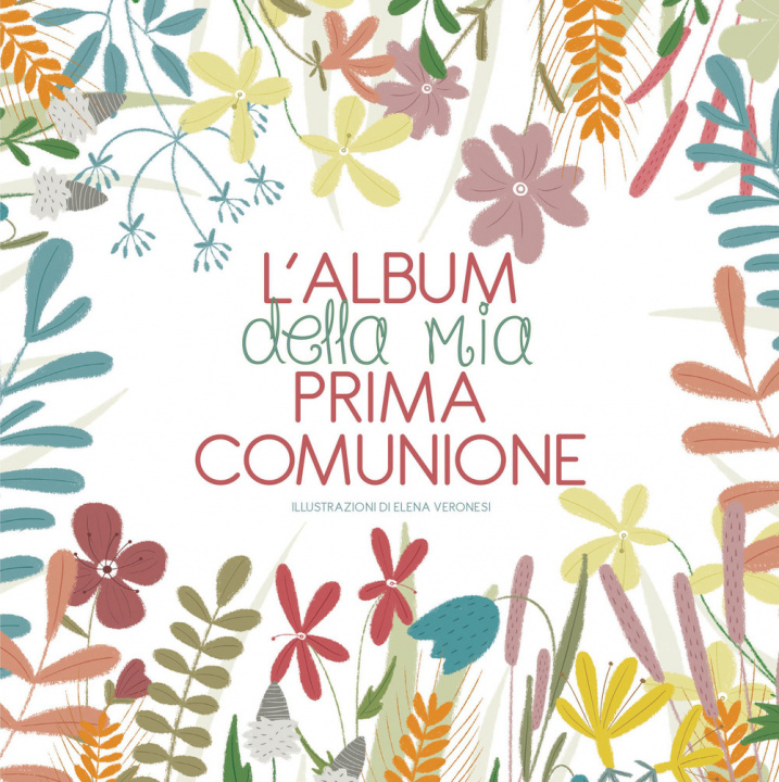 Livre album della mia prima comunione Elena Veronesi