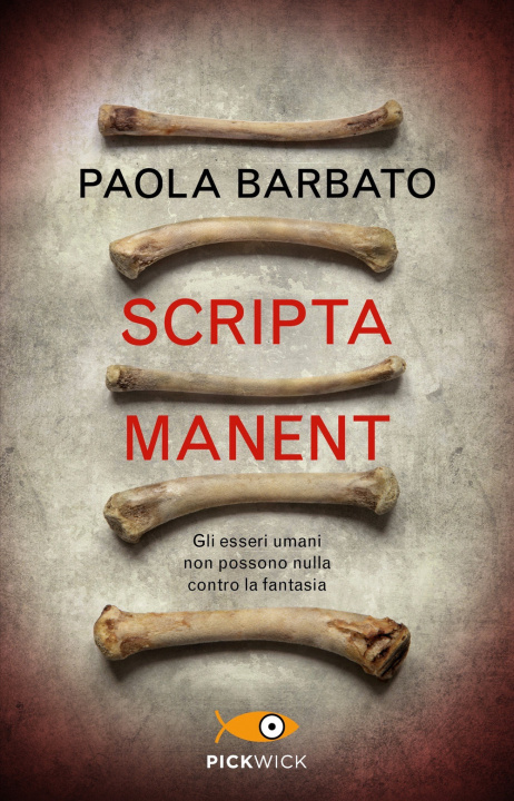 Knjiga Scripta manent Paola Barbato