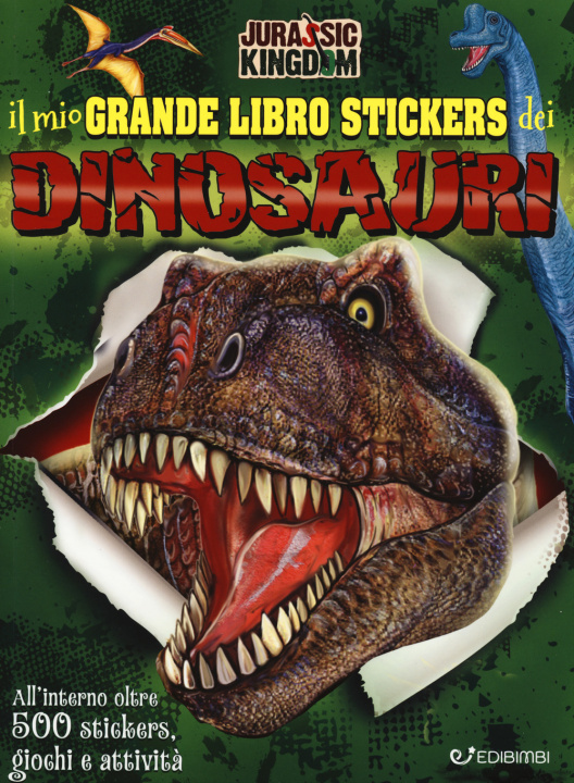 Carte mio grande libro stickers dei dinosauri. Jurassic Kingdom. Con adesivi 