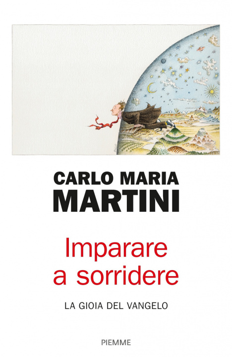 Kniha Imparare a sorridere. La gioia del Vangelo Carlo Maria Martini