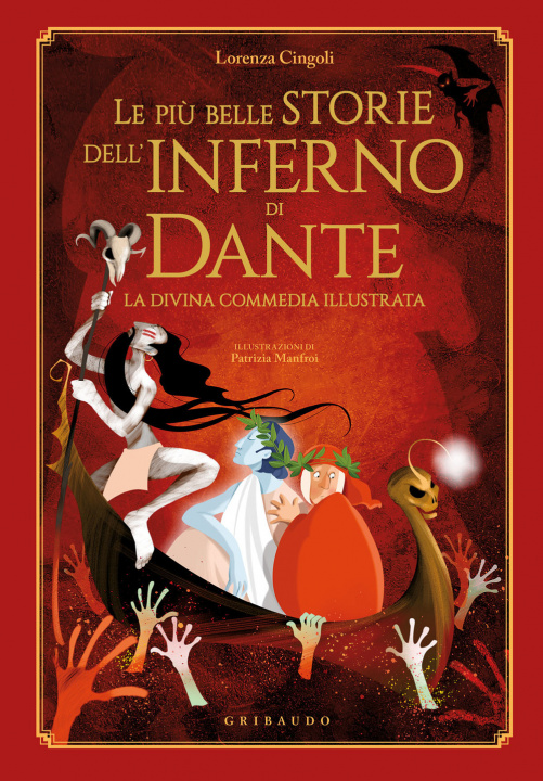 Kniha più belle storie dell'Inferno di Dante. La Divina Commedia illustrata Lorenza Cingoli
