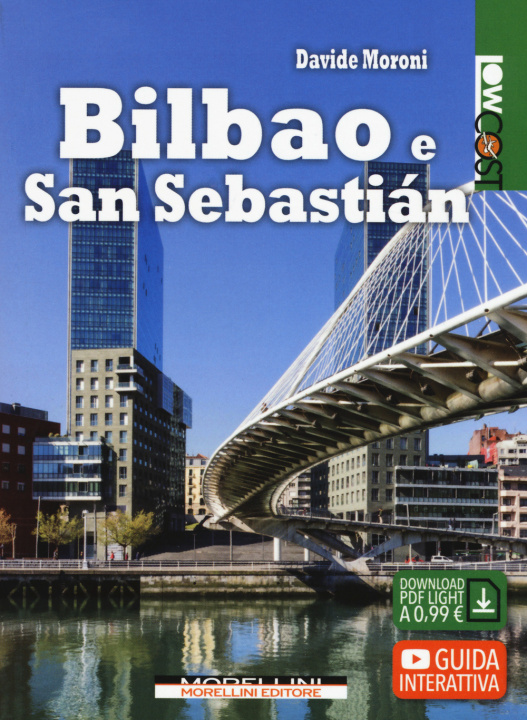 Könyv Bilbao e San Sebastián Davide Moroni