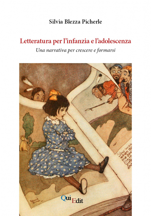 Kniha Letteratura per l’infanzia e l’adolescenza. Una narrativa per crescere e formarsi Silvia Blezza Picherle
