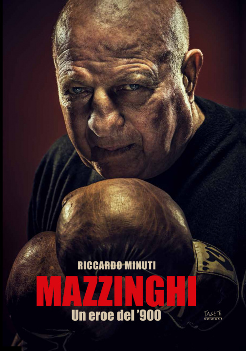 Kniha Mazzinghi. Un eroe del '900 Riccardo Minuti
