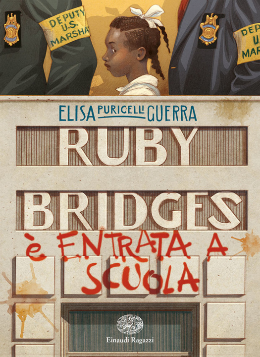 Kniha Ruby Bridges è entrata a scuola Elisa Puricelli Guerra