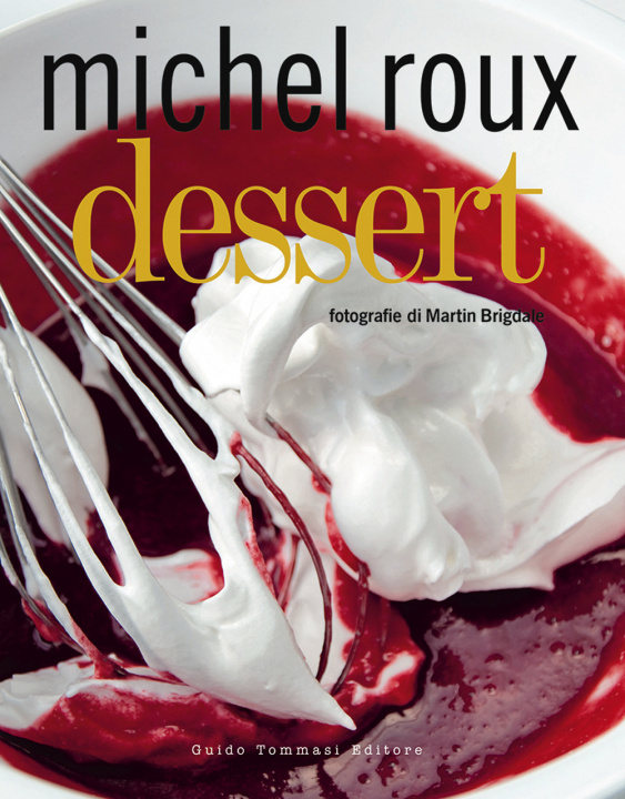 Kniha Dessert Michel Roux