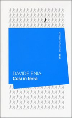 Kniha Così in terra Davide Enia
