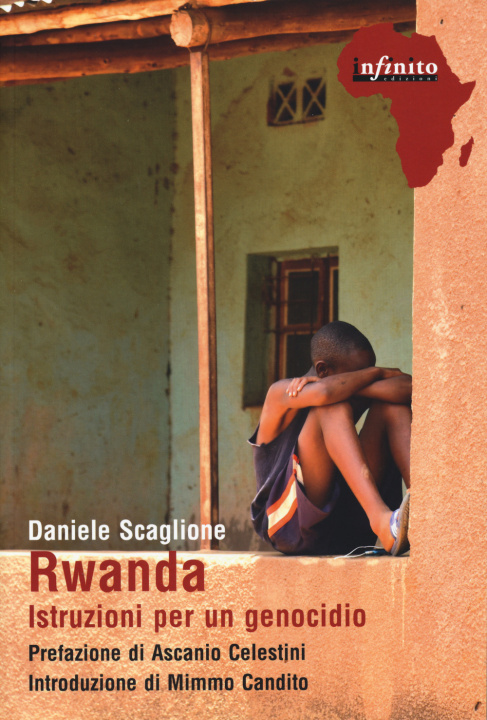 Kniha Rwanda. Istruzioni per un genocidio Daniele Scaglione