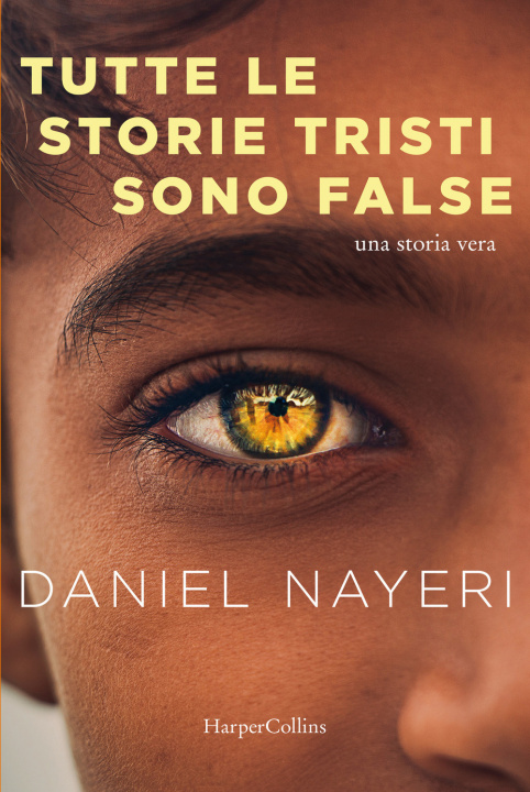Книга Tutte le storie tristi sono false Daniel Nayeri