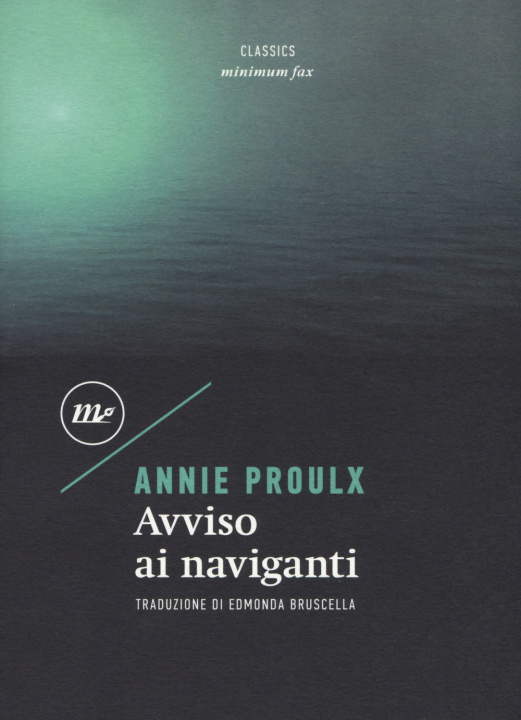 Könyv Avviso ai naviganti E. Annie Proulx