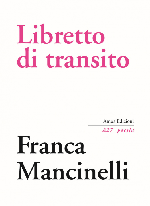 Kniha Libretto di transito Franca Mancinelli
