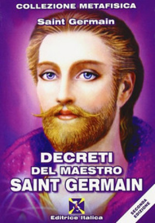 Kniha Decreti del maestro Saint Germain (conte di) Saint-Germain