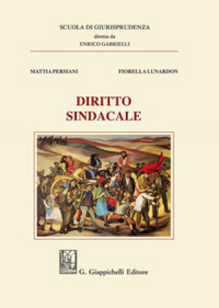 Книга Diritto sindacale Fiorella Lunardon