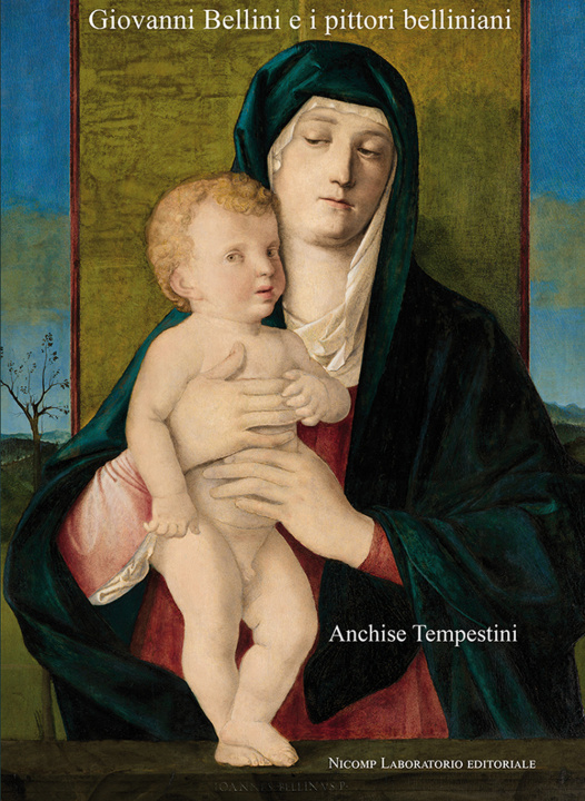 Könyv Giovanni Bellini e i pittori belliniani Anchise Tempestini