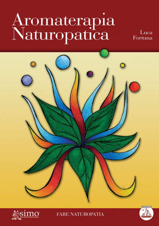 Kniha Aromaterapia naturopatica Luca Fortuna
